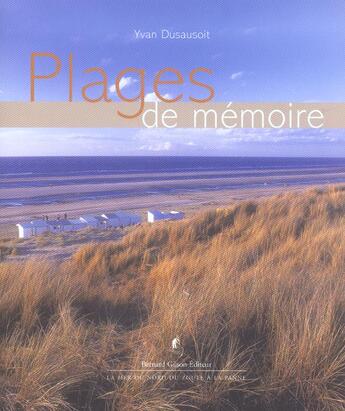 Couverture du livre « Plages de mémoire » de Yvan Dusausoit aux éditions Bernard Gilson