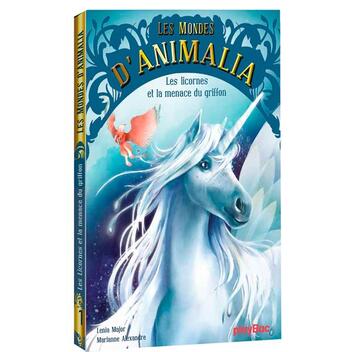 Couverture du livre « Les mondes d'Animalia Tome 1 : les licornes et la menace du griffon » de Lenia Major et Marianne Alexandre aux éditions Play Bac