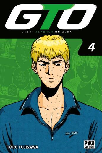 Couverture du livre « GTO ; great teacher Onizuka Tome 4 » de Toru Fujisawa aux éditions Pika