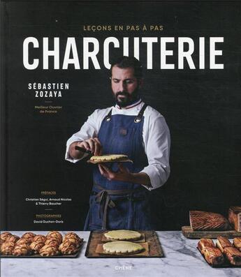 Couverture du livre « Charcuterie, leçons en pas à pas » de Sebastien Zozaya et David Duchon-Doris aux éditions Chene