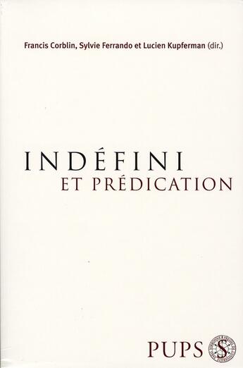 Couverture du livre « Indéfini et prédication » de Corblin/Ferrand aux éditions Sorbonne Universite Presses