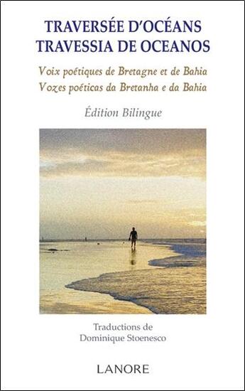 Couverture du livre « Traversée d'océans ; travessia de oceanos » de Max Alhau aux éditions Lanore