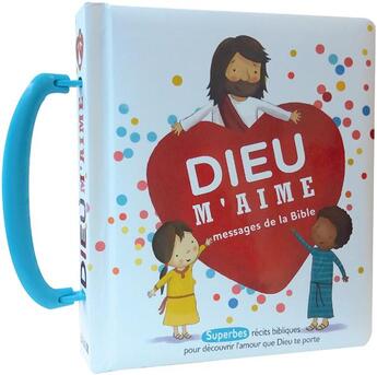 Couverture du livre « Dieu m'aime ; messages de la Bible » de Gavin Scott aux éditions Bibli'o