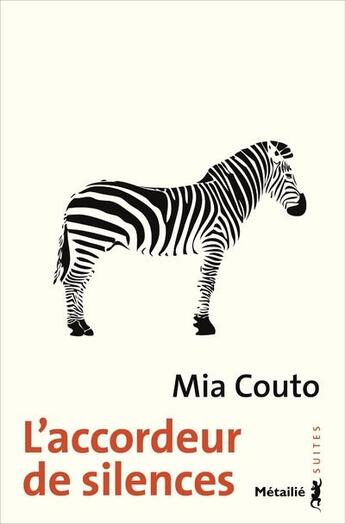 Couverture du livre « L'accordeur de silences » de Mia Couto aux éditions Metailie