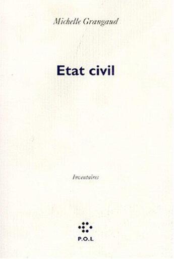 Couverture du livre « État civil » de Michelle Grangaud aux éditions P.o.l