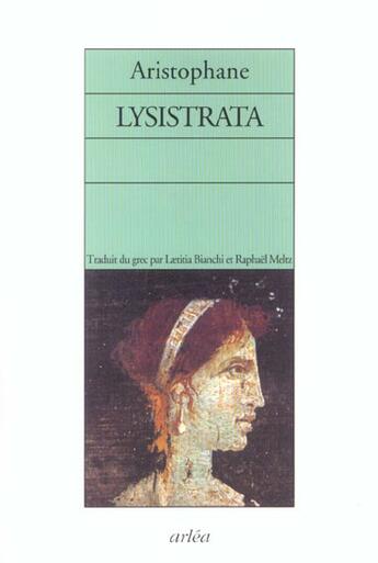 Couverture du livre « Lysistrata » de Aristophane/Meltzhi aux éditions Arlea