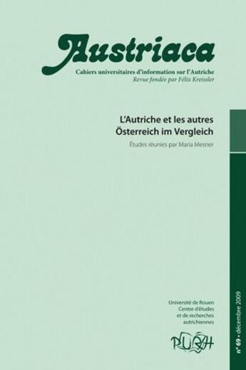 Couverture du livre « AUSTRIACA Tome 69 : l'Autriche et les autres / Österreich im vergleich » de Maria Mesner aux éditions Pu De Rouen