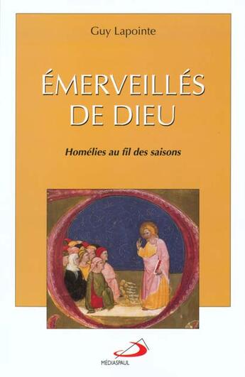 Couverture du livre « Emerveilles de dieu » de Guy Lapointe aux éditions Mediaspaul Qc