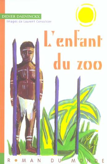 Couverture du livre « L'enfant du zoo » de Didier Daeninckx aux éditions Rue Du Monde