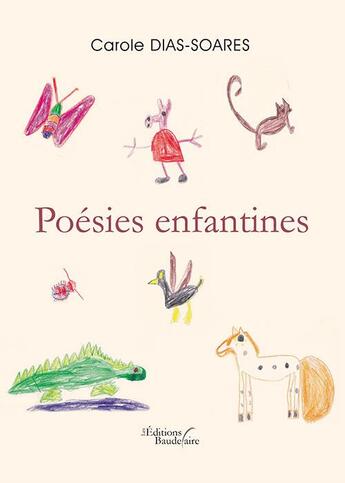 Couverture du livre « Poésies enfantines » de Carole Dias-Soares aux éditions Baudelaire