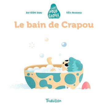 Couverture du livre « Le bain de crapou » de Herve Secher aux éditions Tourbillon