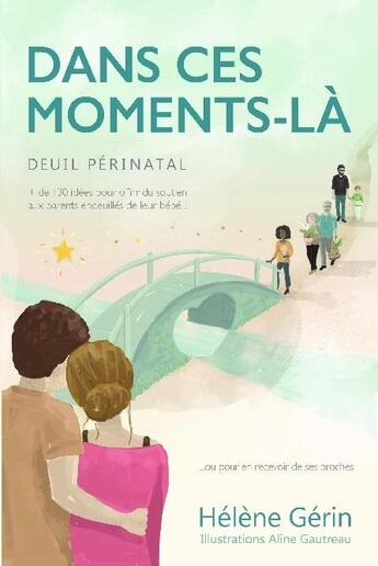 Couverture du livre « Dans ces moments-là » de Helene Gerin aux éditions Bookelis