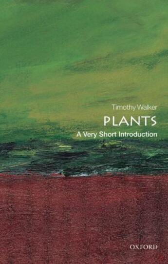 Couverture du livre « Plants: A Very Short Introduction » de Walker Timothy aux éditions Oup Oxford