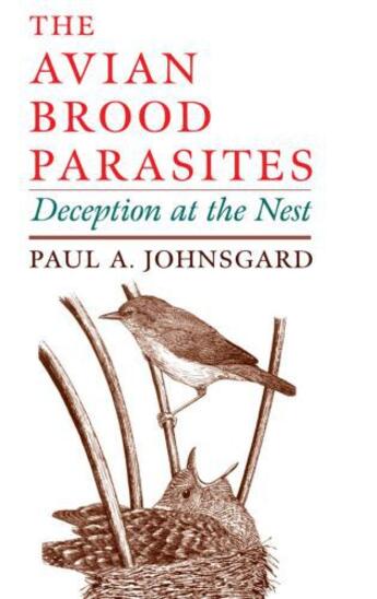 Couverture du livre « The Avian Brood Parasites: Deception at the Nest » de Johnsgard Paul A aux éditions Oxford University Press Usa