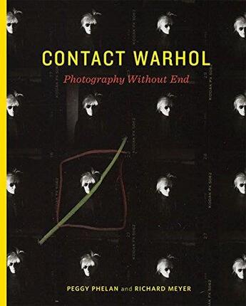 Couverture du livre « Contact warhol : photography without end » de Peggy Phelan aux éditions Mit Press