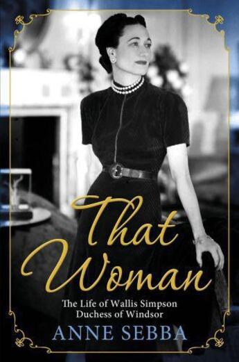 Couverture du livre « That woman » de Anne Sebba aux éditions Weidenfeld & Nicolson