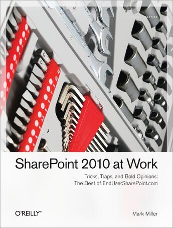 Couverture du livre « SharePoint 2010 at Work » de Mark Miller aux éditions O Reilly