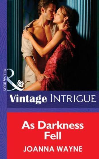 Couverture du livre « As Darkness Fell (Mills & Boon Intrigue) (Hidden Passions: Full Moon M » de Joanna Wayne aux éditions Mills & Boon Series