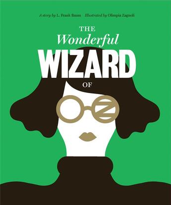 Couverture du livre « The wonderful wizard of oz » de Olimpia Zagnoli aux éditions Rockport