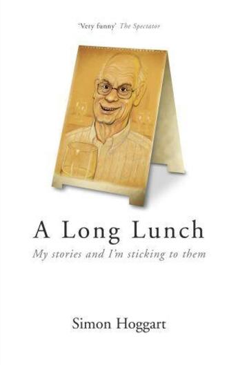 Couverture du livre « A Long Lunch » de Hoggart Simon aux éditions Murray John Digital