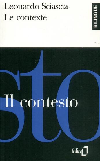 Couverture du livre « Le Contexte/Il contesto : Une parodie/Una parodia » de Leonardo Sciascia aux éditions Folio