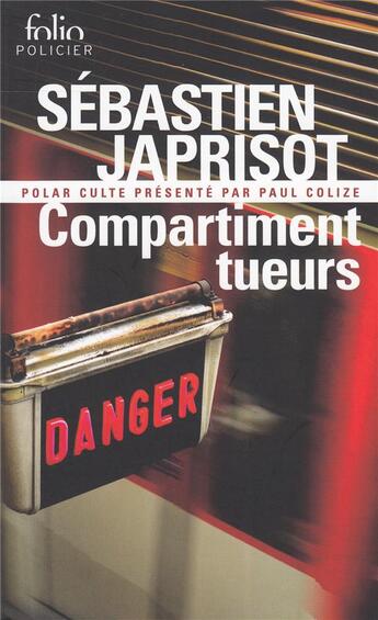 Couverture du livre « Compartiment tueurs » de Sebastien Japrisot aux éditions Folio