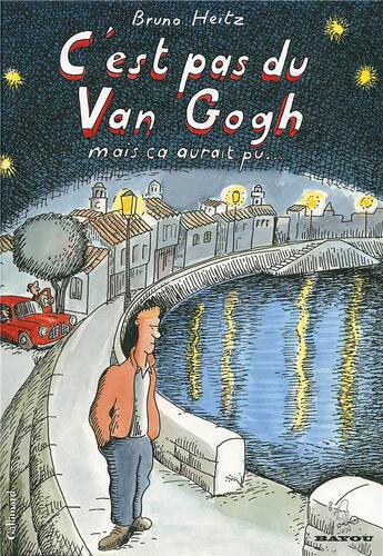 Couverture du livre « C'est pas du Van Gogh mais ça aurait pu... » de Heitz Bruno aux éditions Gallimard Bd