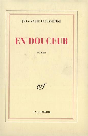 Couverture du livre « En douceur » de Laclavetine J-M. aux éditions Gallimard