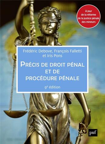 Couverture du livre « Précis de droit pénal et de procédure pénale (9e édition) » de Frederic Debove et Francois Falletti et Iris Pons aux éditions Puf