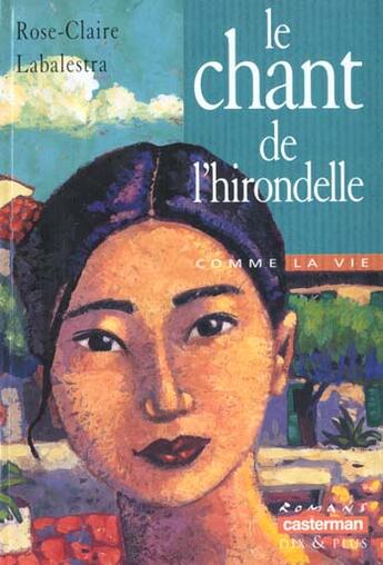 Couverture du livre « Chant de l'hirondelle (le) » de Labalestra/Truong aux éditions Casterman