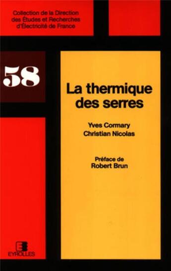 Couverture du livre « La thermique des serres » de Cormary Y aux éditions Edf