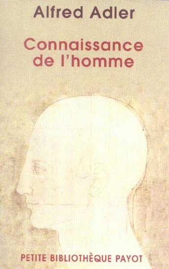 Couverture du livre « Connaissance de l'homme » de Alfred Adler aux éditions Payot