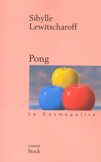 Couverture du livre « Pong » de Sybille Lewistcharoff aux éditions Stock