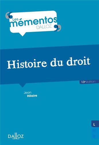 Couverture du livre « Histoire du droit (13e édition) » de Hilaire/Jean aux éditions Dalloz