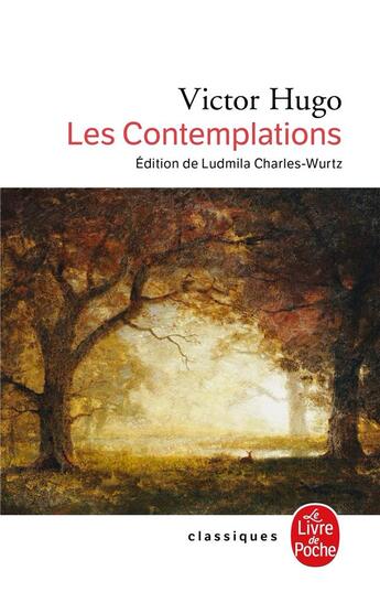 Couverture du livre « Les contemplations » de Victor Hugo aux éditions Le Livre De Poche