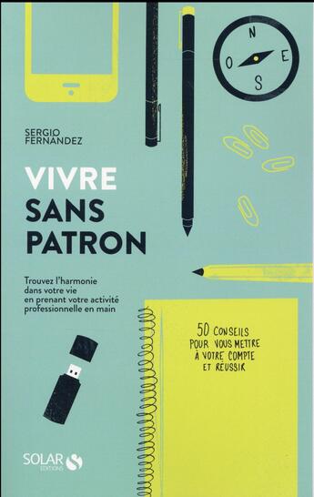 Couverture du livre « Vivre sans patron » de Sergio Fernandez aux éditions Solar