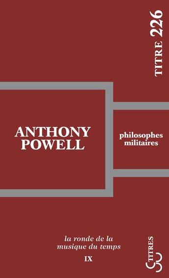 Couverture du livre « Philosophes militaires - vol09 - la ronde de la musique du temps - tome 9 » de Powell Anthony aux éditions Christian Bourgois