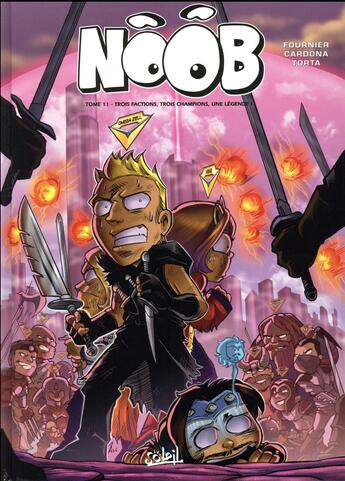 Couverture du livre « Noob Tome 11 : trois factions, trois champions, une légende ! » de Fabien Fournier et Philippe Cardona et Florence Torta aux éditions Soleil