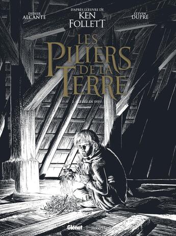 Couverture du livre « Les Piliers de la Terre - Tome 02 - Édition spéciale NB : Le Feu de Dieu » de Steven Dupre et Didier Alcante aux éditions Glenat