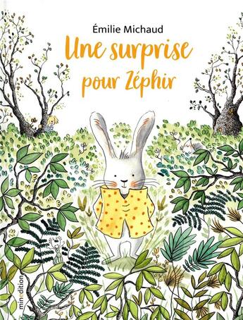 Couverture du livre « Une surprise pour Zéphir » de Emilie Michaud aux éditions Mineditions