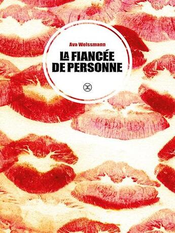 Couverture du livre « La Fiancée de personne » de Ava Weissman aux éditions Le Tripode