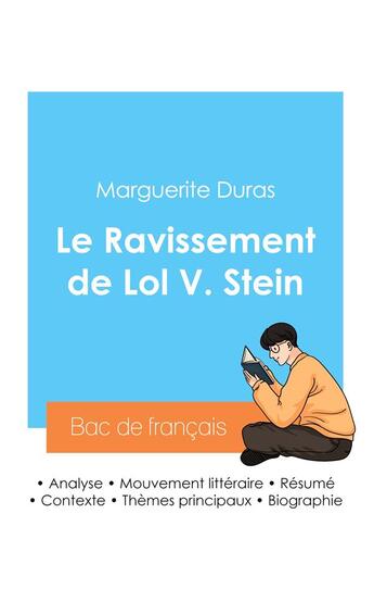 Couverture du livre « Réussir son Bac de français 2024 : Analyse du Ravissement de Lol V. Stein de Marguerite Duras » de Marguerite Duras aux éditions Bac De Francais