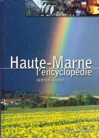 Couverture du livre « Livre haute-marne, l'encyclopedie » de Jean Berton & Marti aux éditions Crepin Leblond