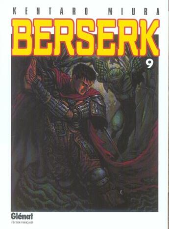 Couverture du livre « Berserk Tome 9 » de Kentaro Miura aux éditions Glenat