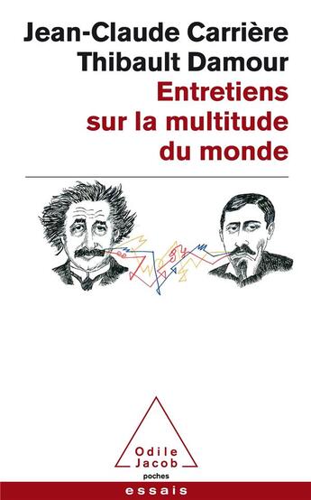 Couverture du livre « Entretiens sur la multitude du monde » de Jean-Claude Carriere et Thibault Damour aux éditions Odile Jacob