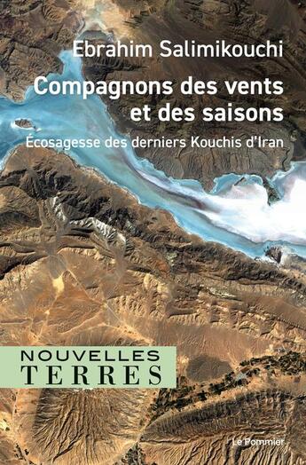 Couverture du livre « Compagnons des vents et des saisons - ecosagesse des derniers kouchis » de Salimikouchi/Bourg aux éditions Le Pommier