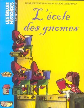 Couverture du livre « L'école des gnomes » de Henriette Bichonnier et Emilio Urberuaga aux éditions Bayard Jeunesse