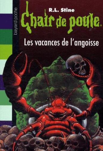 Couverture du livre « Chair de poule Tome 72 : les vacances de l'angoisse » de R. L. Stine aux éditions Bayard Jeunesse