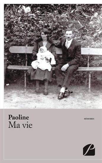 Couverture du livre « Ma vie » de Paoline aux éditions Editions Du Panthéon