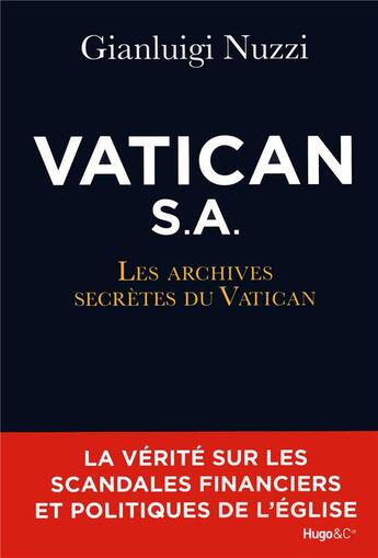 Couverture du livre « Vatican S.A. ; les archives secrètes du Vatican » de Gianluigi Nuzzi aux éditions Hugo Document